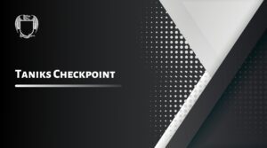 Taniks Checkpoint