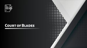 Court of Blades