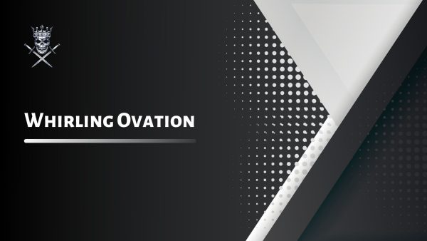 Whirling Ovation